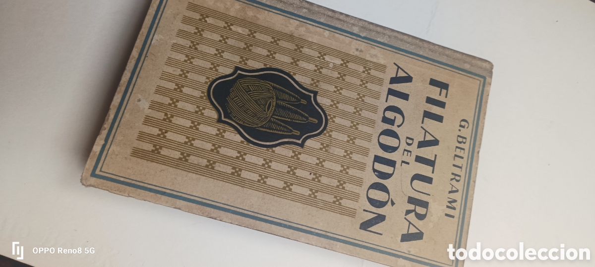 Libros de segunda mano: FILATURA DEL ALGOD&Oacute;N - Manual Te&oacute;rico-Pr&aacute;ctico* - Foto 2