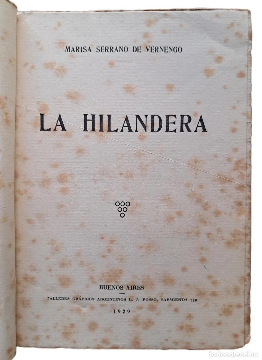 Libros de segunda mano: Serrano de Vernengo, Marisa - La Hilandera - (Versos) - Primera Edici&oacute;n - (1929) - Foto 2