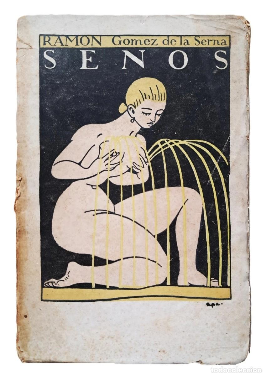Libros de segunda mano: G&oacute;mez de la Serna, Ram&oacute;n - Senos - Apa (Feliu Elias i Bracons) - (1923) -