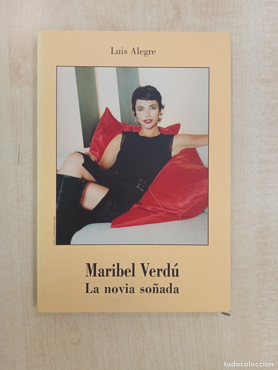 Libros de segunda mano: Maribel Verd&uacute;. La Novia So&ntilde;ada. Luis Alegre. Primavera cinematogr&aacute;fica de Lorca