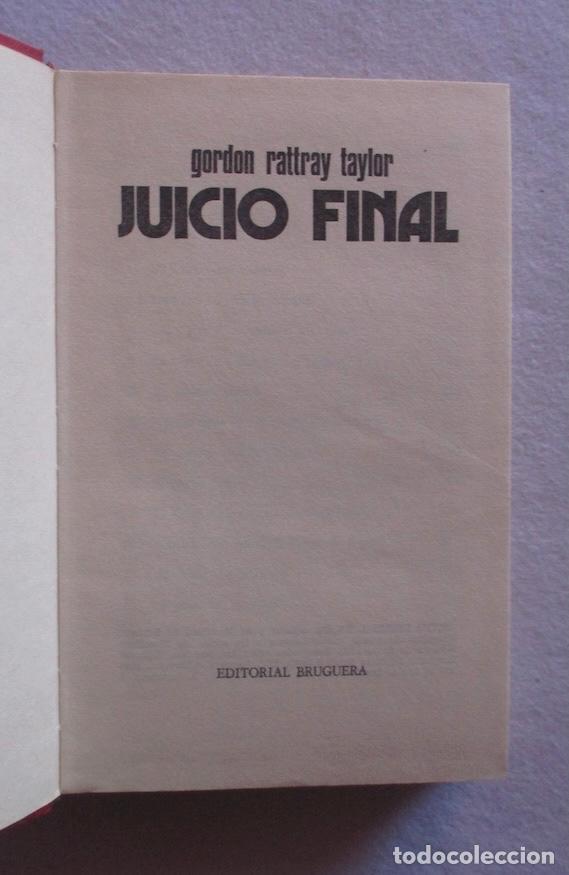 Libros de segunda mano: JUICIO FINAL - GORDON RATTRAY TAYLOR - Foto 2