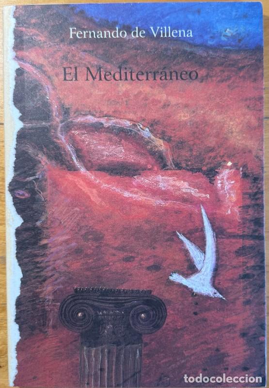 Libros de segunda mano: El Mediterr&aacute;neo - Fernando de Villena - Centro Cultural Generaci&oacute;n del 27 - Ibn Gabirol Poes&iacute;a, 6
