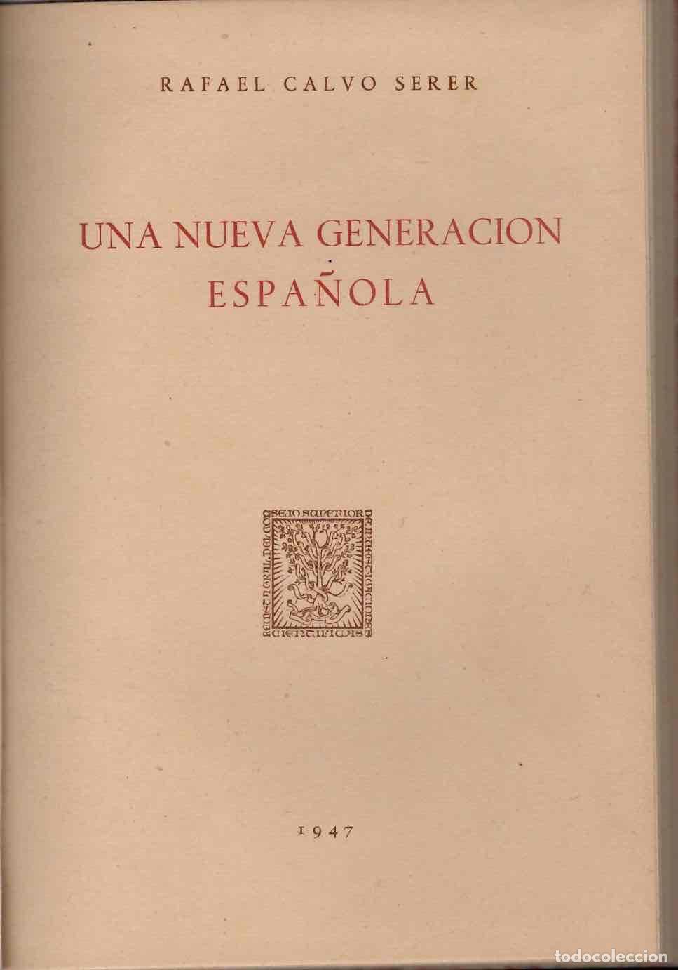 Libros de segunda mano: 4 ENSAYOS RAFAEL CALVO SERER ENCUADERNADOS EN UN TOMO, A&Ntilde;OS 40
