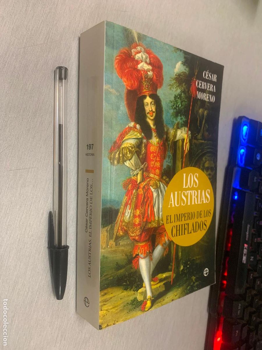 Libros de segunda mano: LOS AUSTRIAS, EL IMPERIO DE LOS CHIFLADOS / C&Eacute;SAR CERVERA MORENO / LA ESFERA DE LOS LIBROS 2019