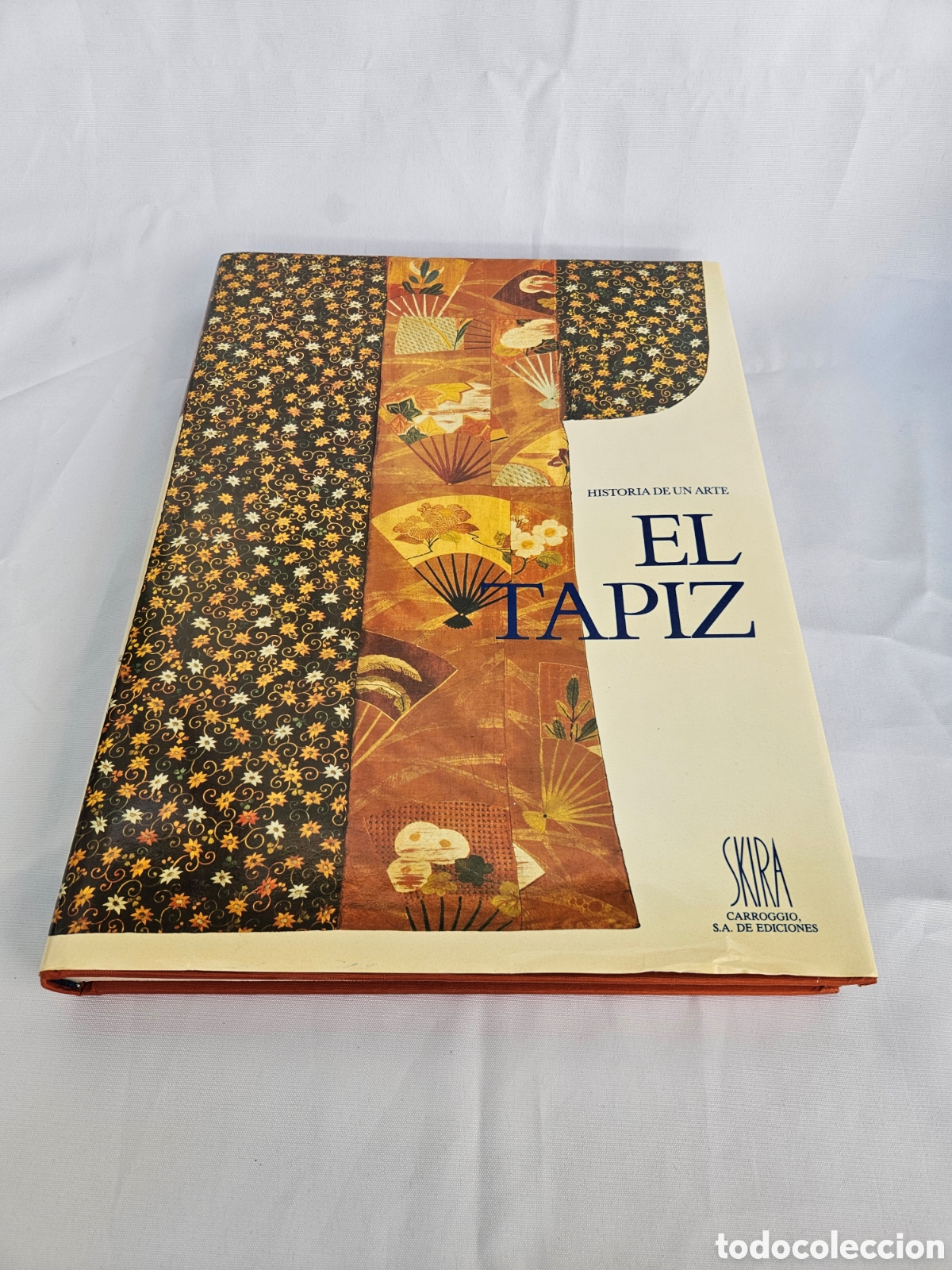 Gebrauchte B&uuml;cher: HISTORIA DE UN ARTE. EL TAPIZ , ALBERT SKIRA . PINTURA. COLOR. HISTORIA