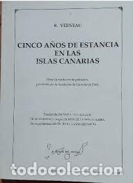 Libros de segunda mano: Cinco A&ntilde;os de Estancia en las Islas Canarias - Rene Verneau - Editorial Delgado Luis, Jos&eacute; Antonio