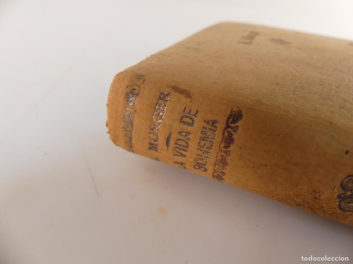Libros de segunda mano: LIBRO - LA VIDA DE BOHEMIA POR H.MURGER - Foto 7