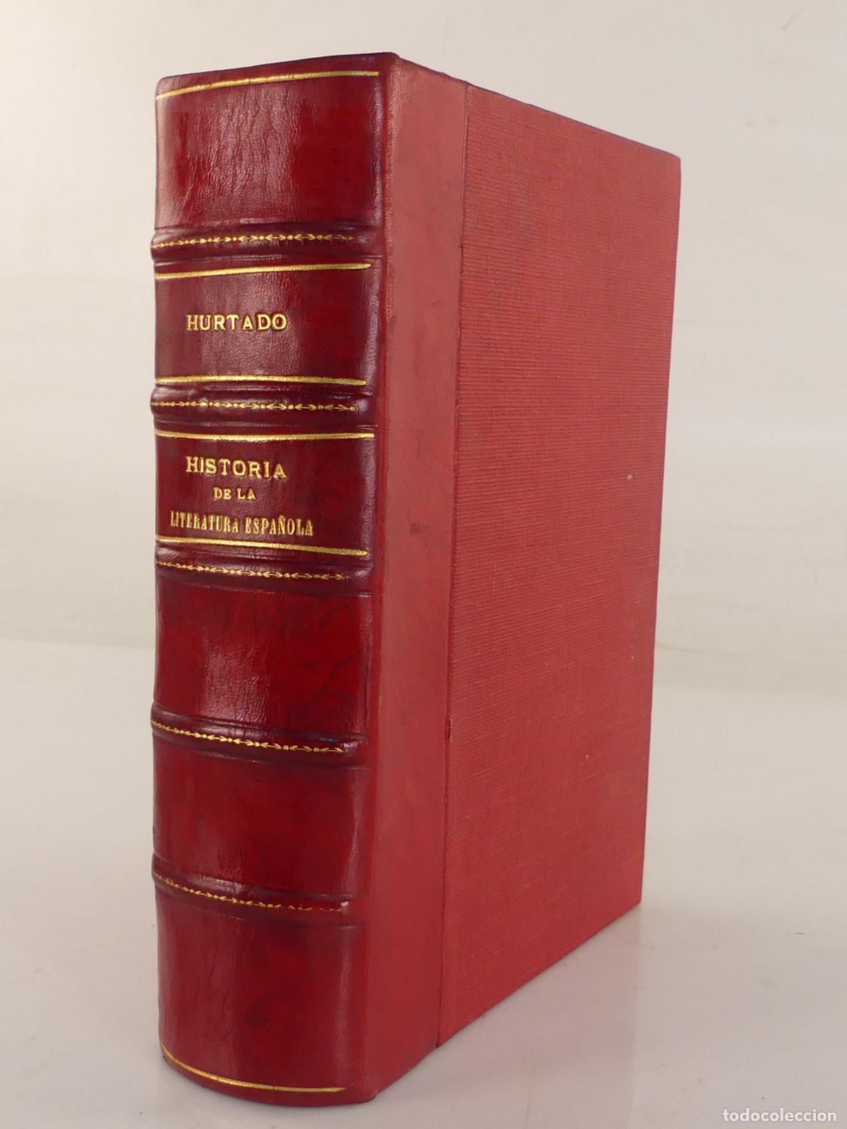 Second hand books: HISTORIA DE LA LUTERATURA ESPA&Ntilde;OLA POR JUAN HURTADO