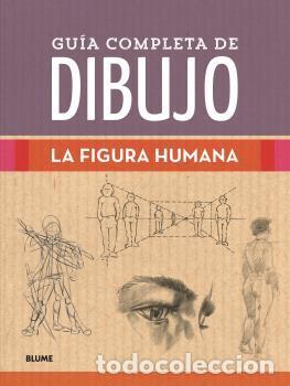 Livres d'occasion: Gu&iacute;a completa de dibujo. Figura humana. - AA. VV..