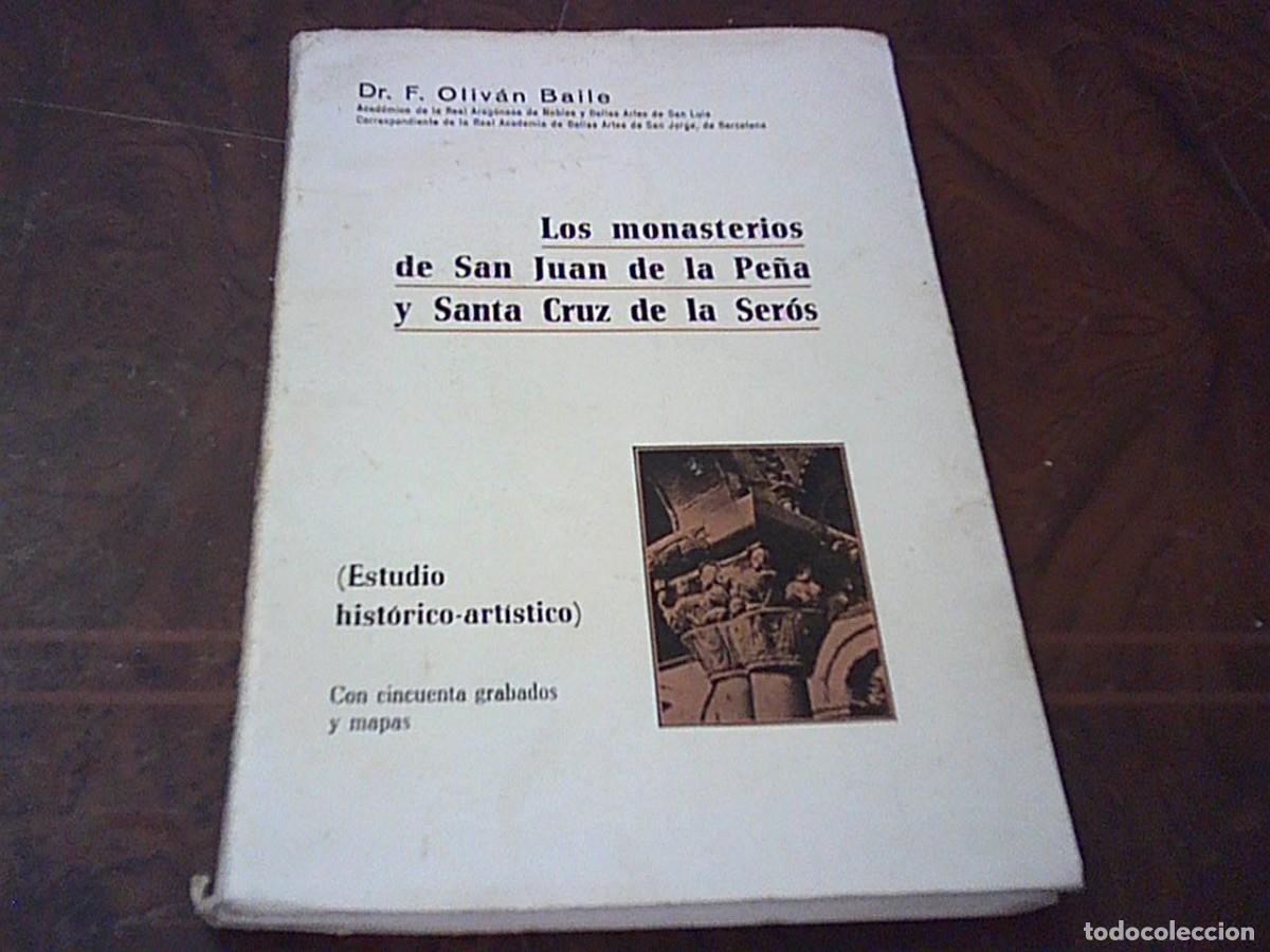 Libros de segunda mano: Los monasterios de San Juan de la Pe&ntilde;a y Santa Cruz de la Ser&oacute;s. Estudio hist&oacute;rico-art&iacute;stico. 50 gra