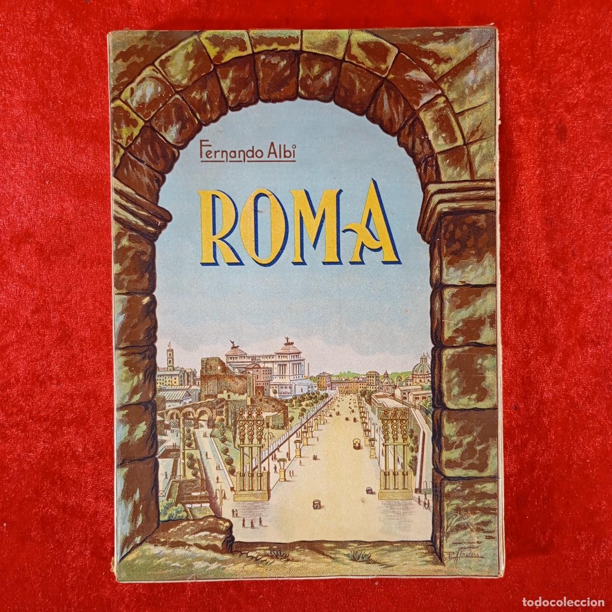 Libros de segunda mano: ROMA - FERNANDO ALBI - HOJAS SUELTAS DE MI DIARIO - CER&Oacute;N - 1939 - CADIZ / 1411