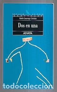 Libros de segunda mano: Dos en una - Martin Casariego - Anaya General - Espacio Abierto, 2201