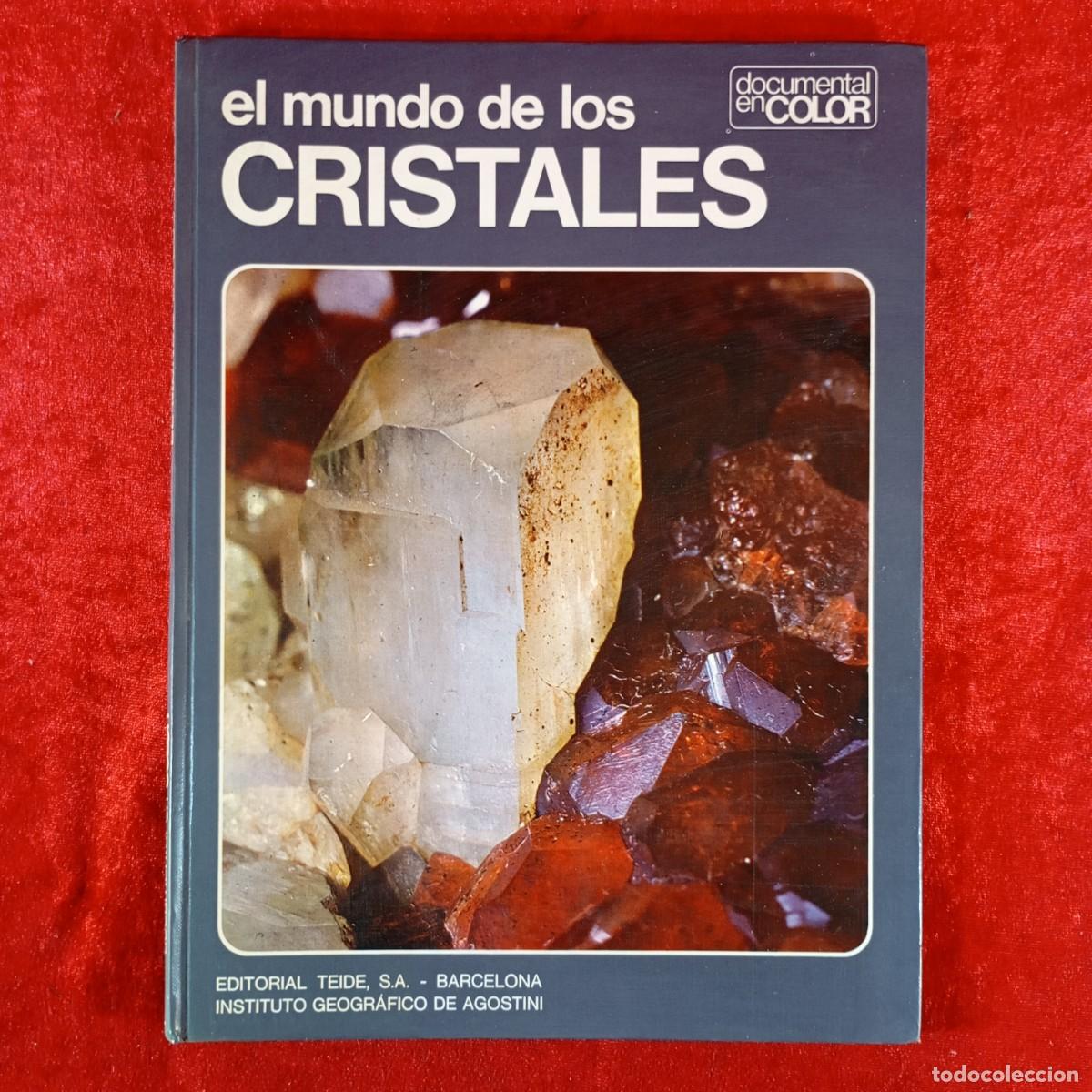 Libros de segunda mano: EL MUNDO DE LOS CRISTALES - DOCUEMTNAL EN COLOR - EDITORIAL TEIDE / 1434