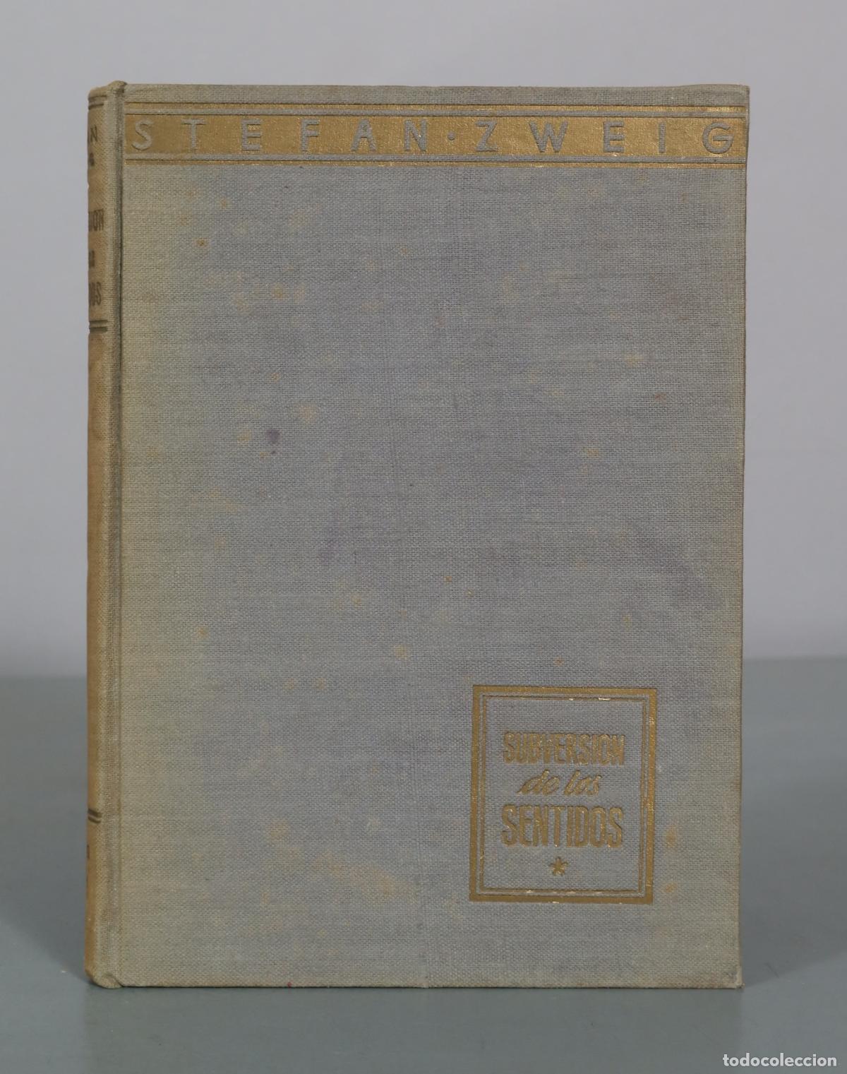 Libros de segunda mano: Subversion de los sentidos - Stefan Zweig