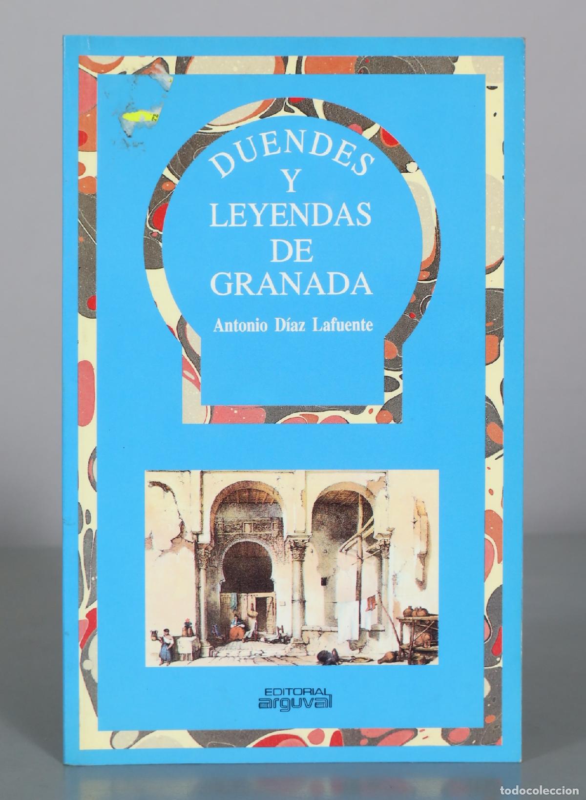 Libros de segunda mano: Duendes y Leyendas de Granada - Antonio D&iacute;az Lafuente - Editorial Arguval
