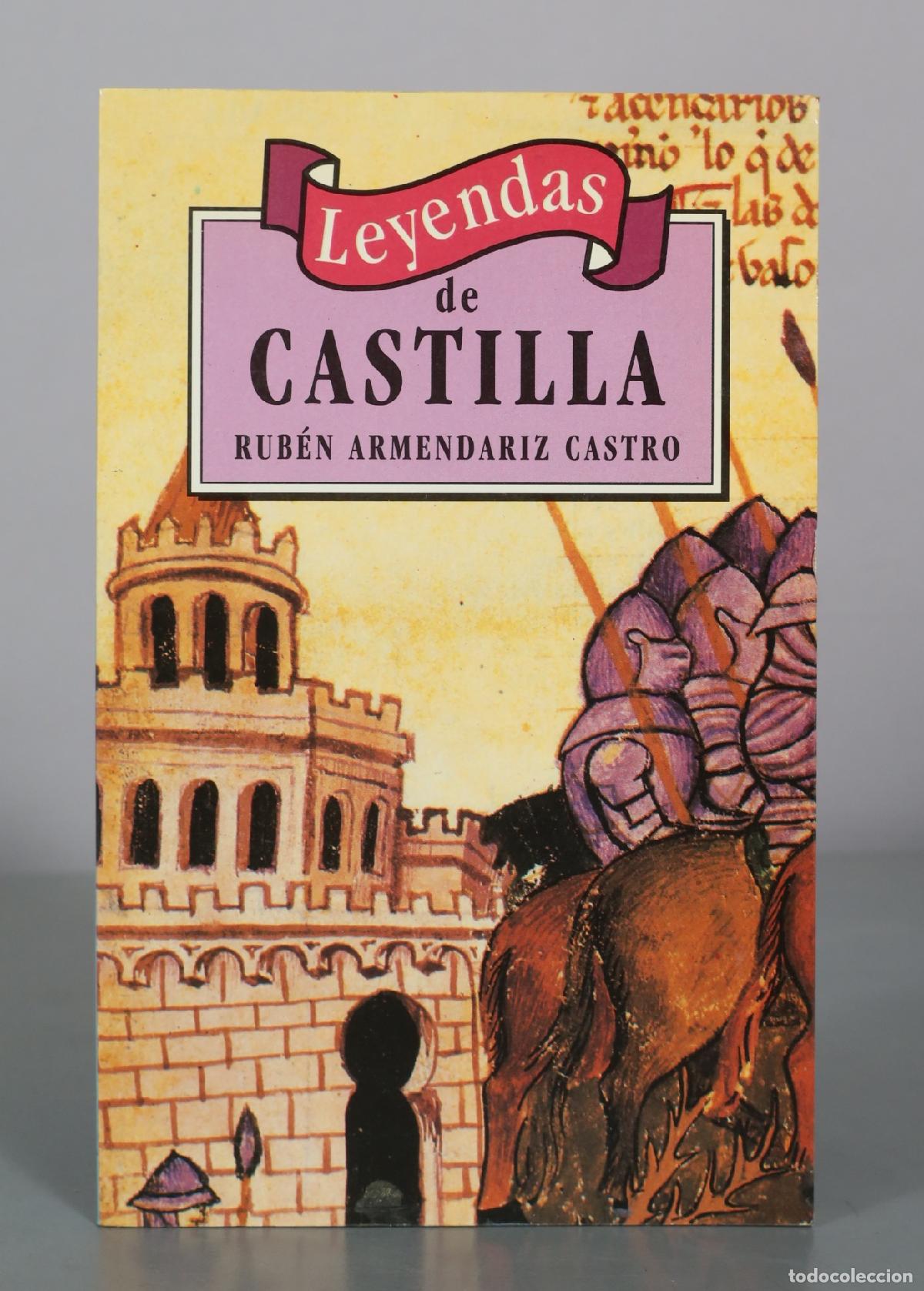 Libros de segunda mano: Leyendas de Castilla - Rub&eacute;n Armendariz Castro - DM