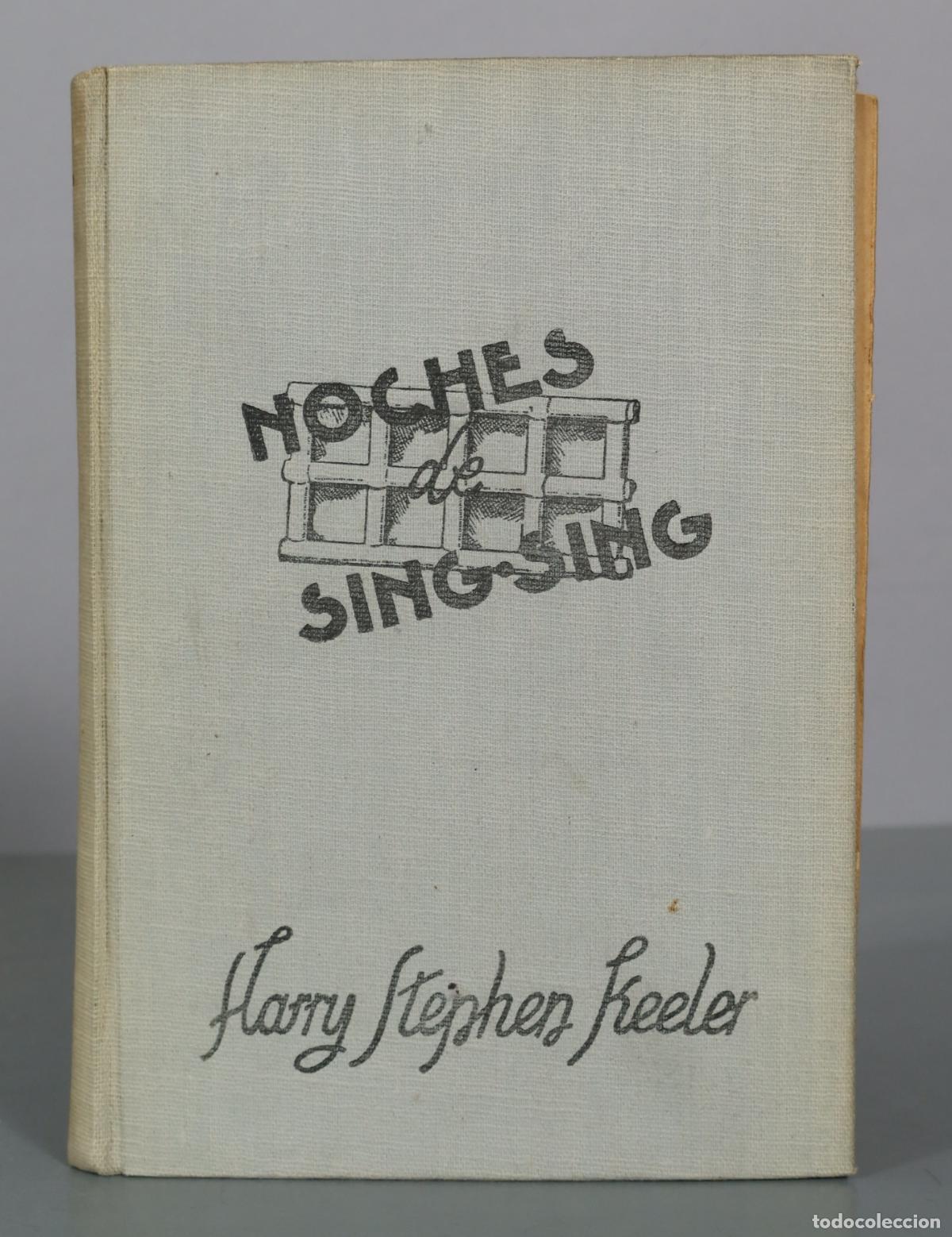 Libros de segunda mano: Noches de Sing-Sing - Harry Stephen Keeler
