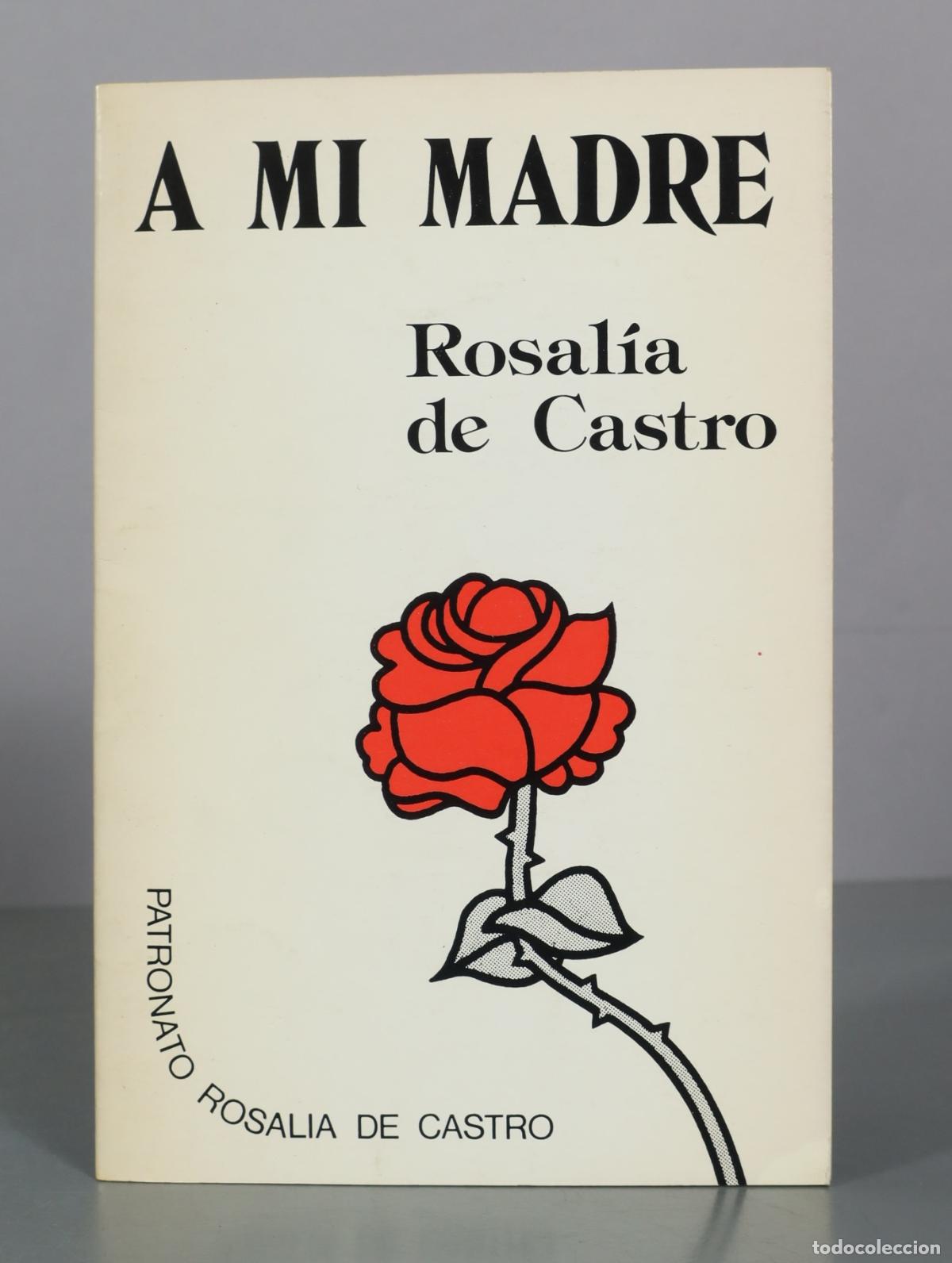 Libros de segunda mano: A Mi Madre - Rosalia de Castro - Patronato Rosalia de Castro