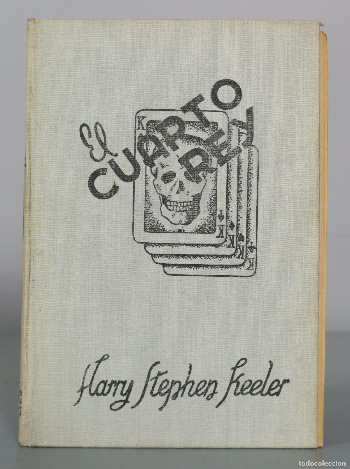 Libros de segunda mano: El cuarto rey - Harry Stephen Keeler