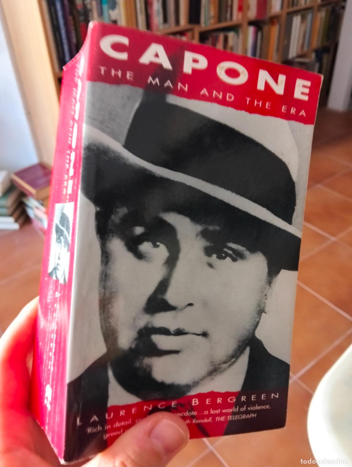 Libros de segunda mano: Historia. Mafia. Capone, The Man and the Era, Laurence Bergreen, 1994 VISITA MI CATALOGO