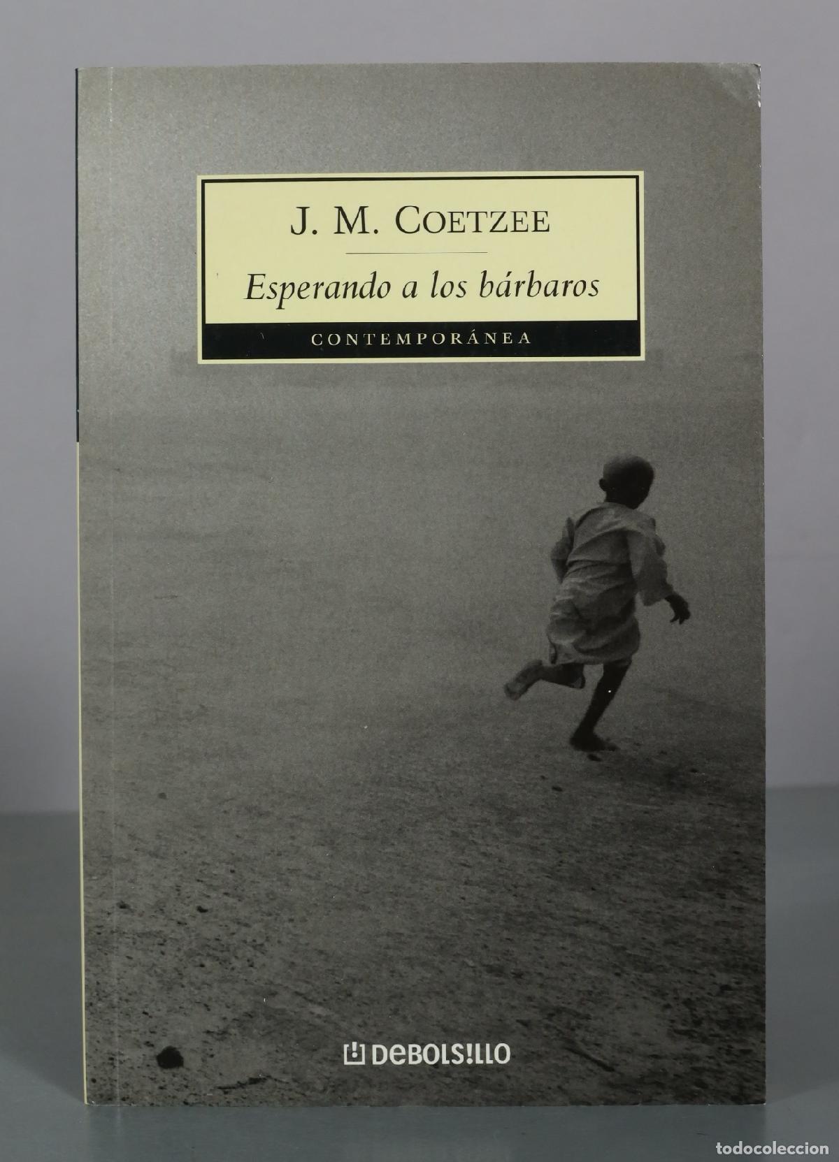 Libros de segunda mano: Esperando a los b&aacute;rbaros - J. M. Coetzee - Debolsillo