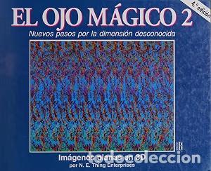 Libros de segunda mano: El Ojo M&aacute;gico II: Nuevos pasos por la dimensi&oacute;n desconocida - Enterprises - Ediciones B - 3d, N&ordm; 2