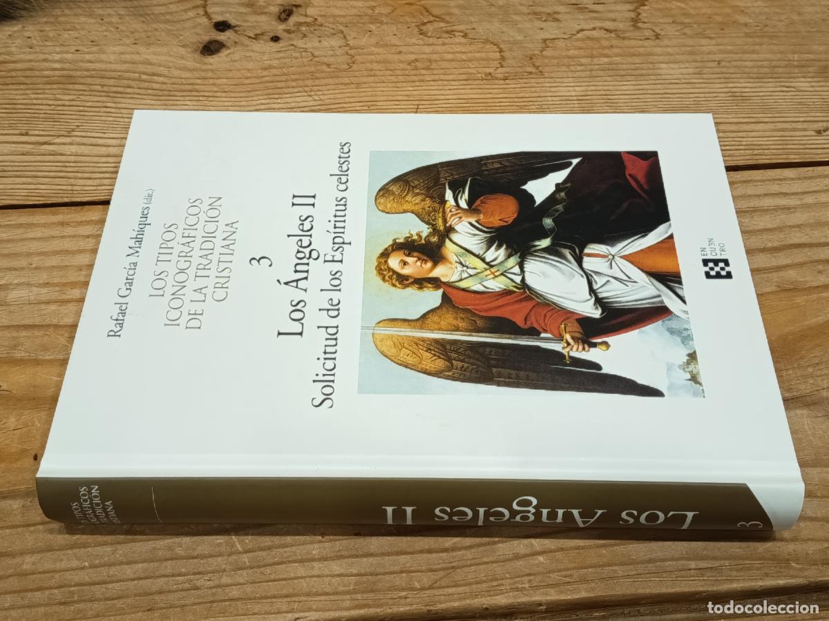 Libros de segunda mano: Los tipos iconogr&aacute;ficos de la Tradici&oacute;n Cristiana 3: Los &Aacute;ngeles II: Solicitud de Esp&iacute;ritus celestes