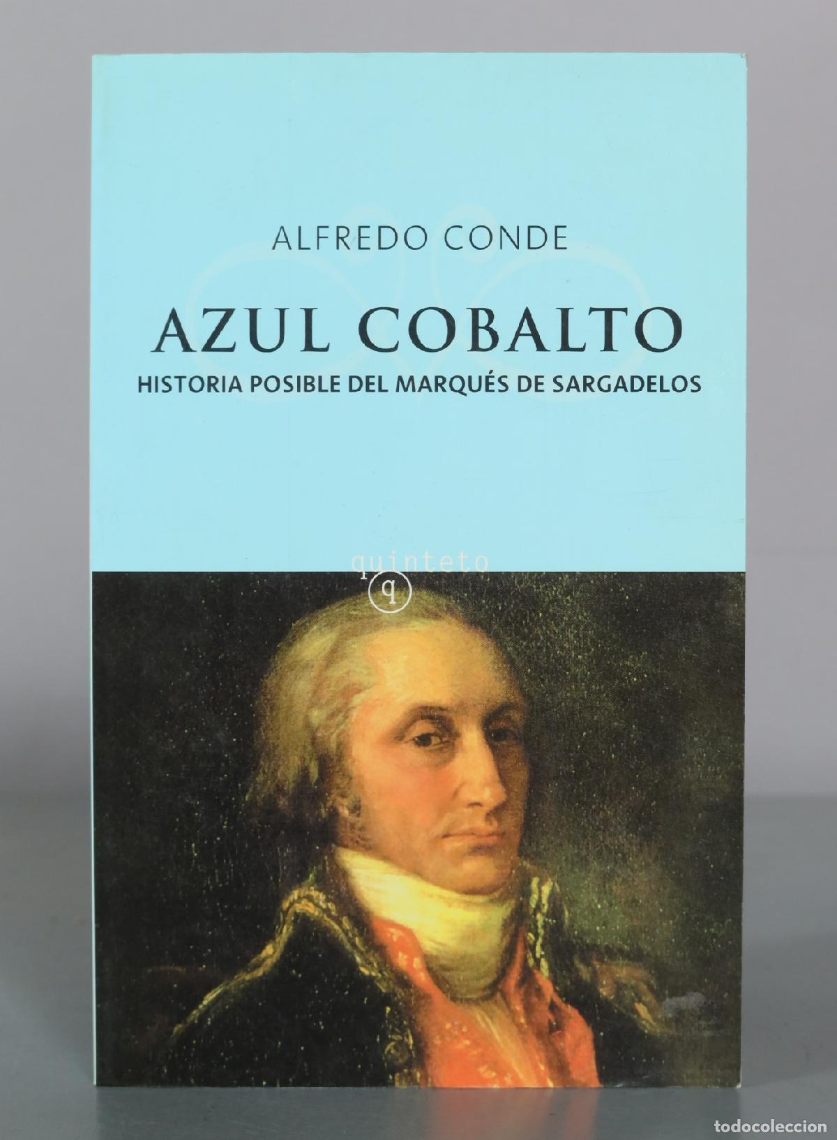 Second hand books: Azul Cobalto - Historia posible del marqu&eacute;s de Sargadelos - Alfredo Conde - Edhasa