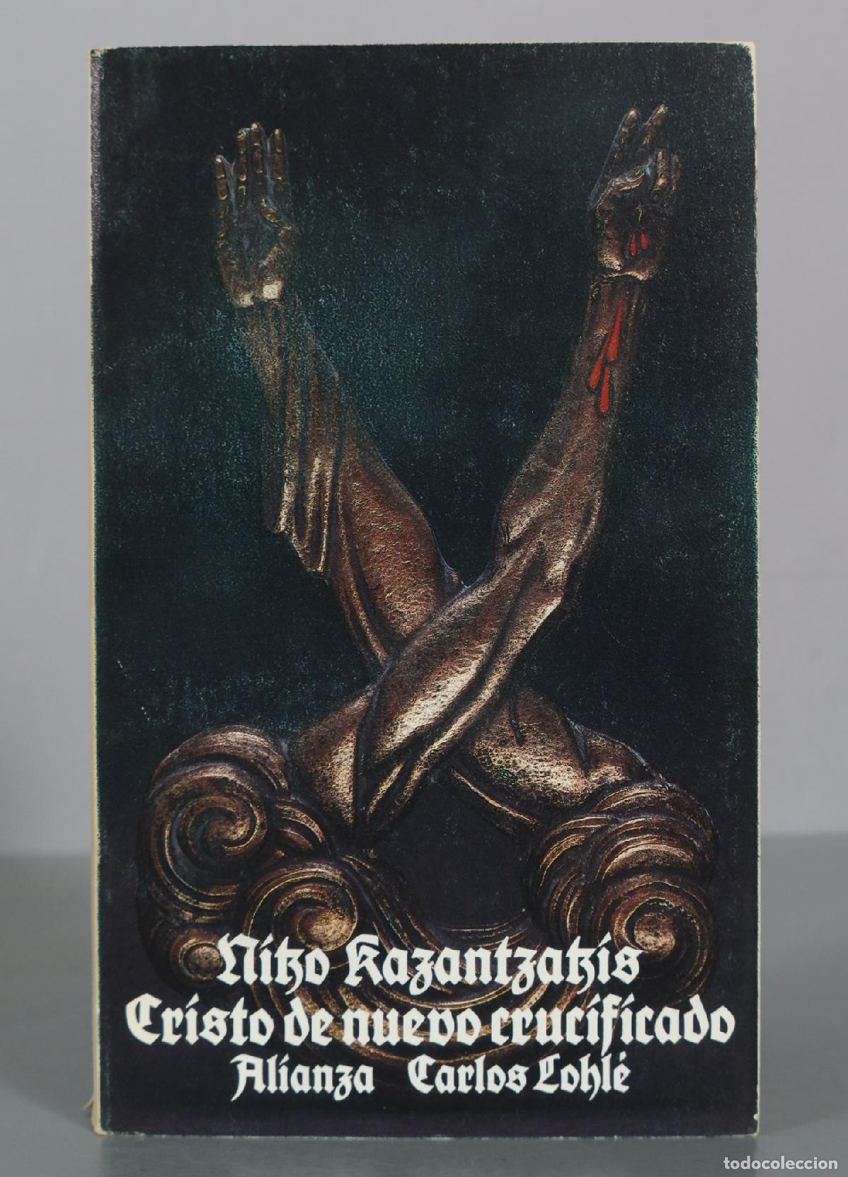 Second hand books: Cristo de nuevo crucificado - Nikos Kazantzakis - Alianza Editorial