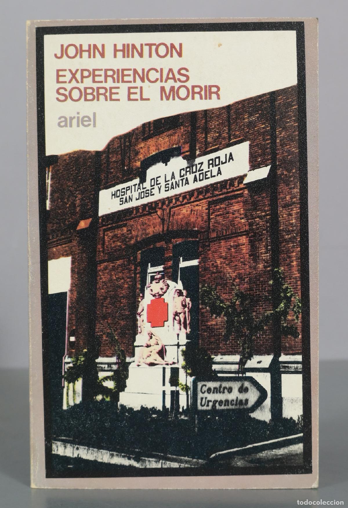 Libros de segunda mano: Experiencias sobre el morir - John Hinton - Editorial Ariel