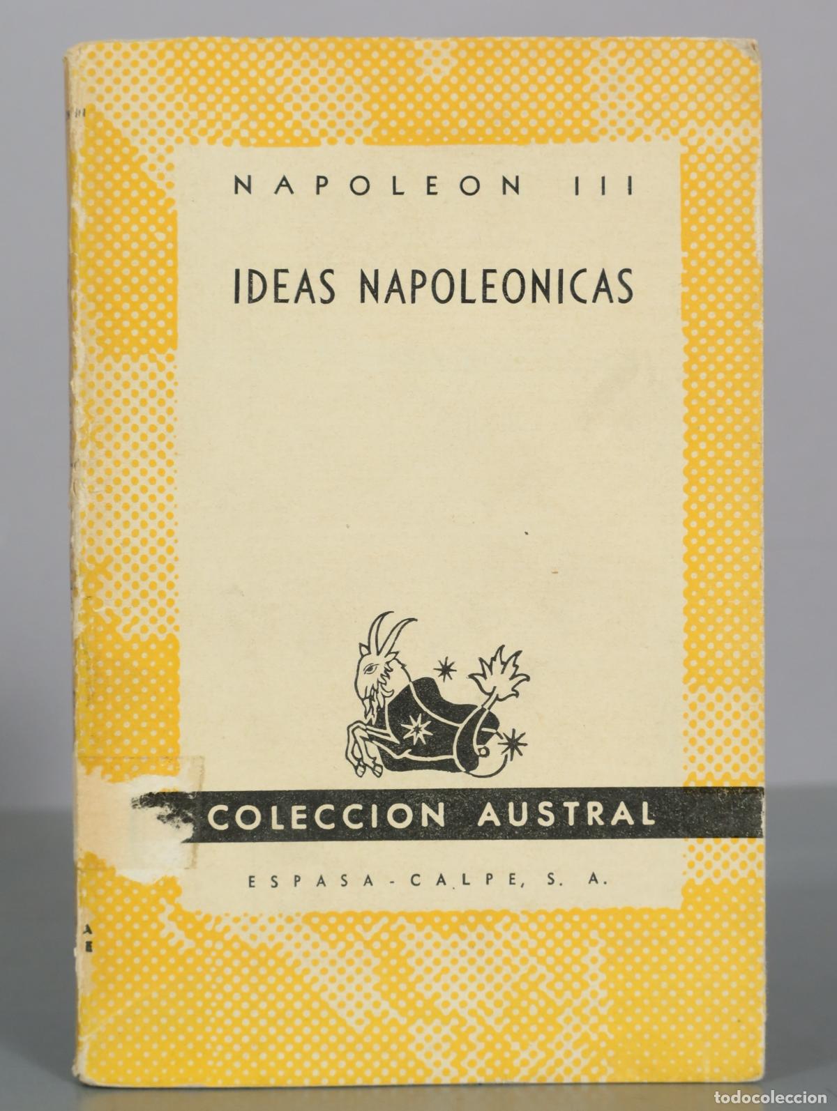 Second hand books: Ideas Napoleonicas - Napoleon III - Espasa-Calpe