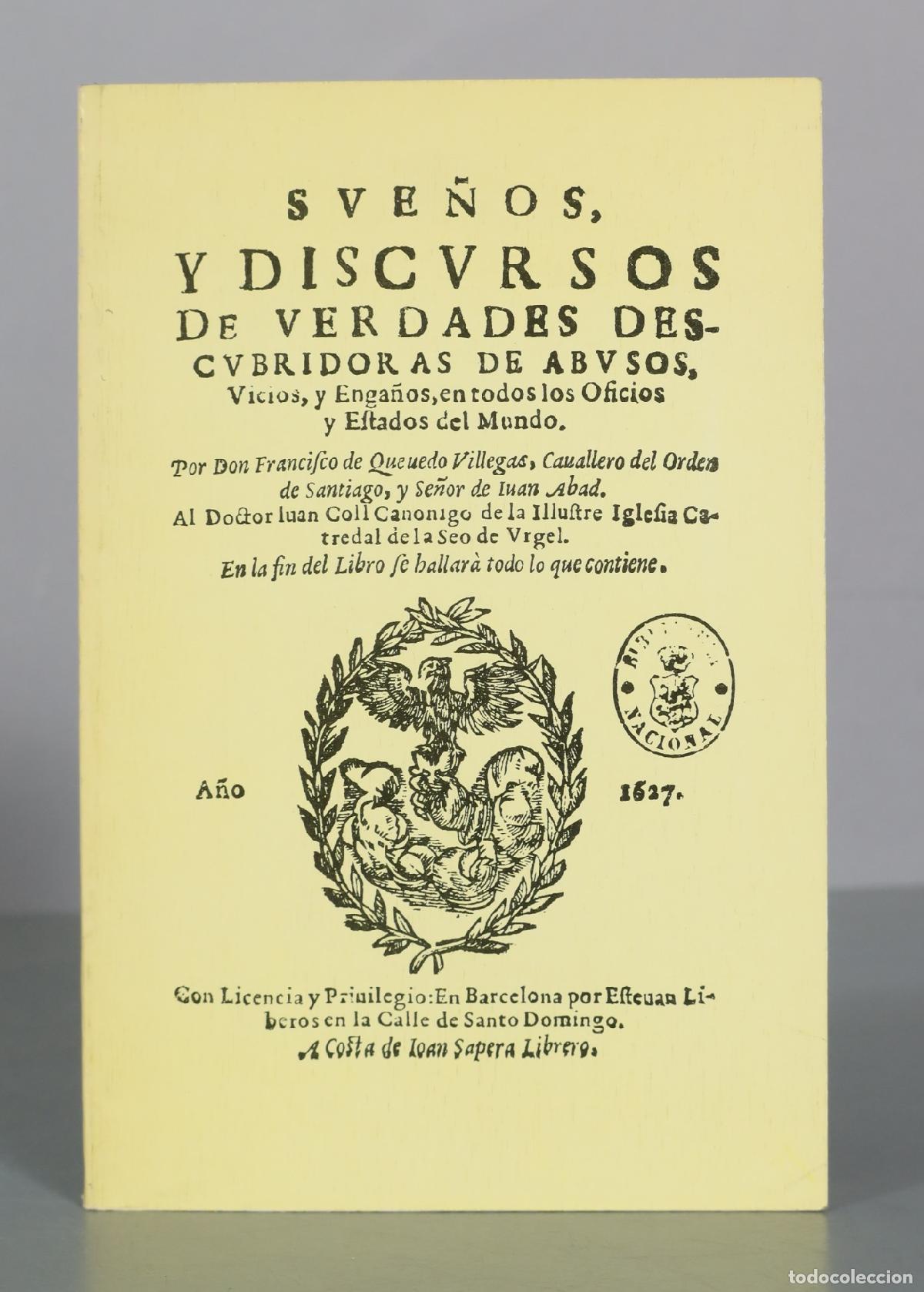 Gebrauchte B&uuml;cher: Sue&ntilde;os y discursos de verdades descubridoras de abusos, vicios, y enga&ntilde;os en todos los FACSIMIL