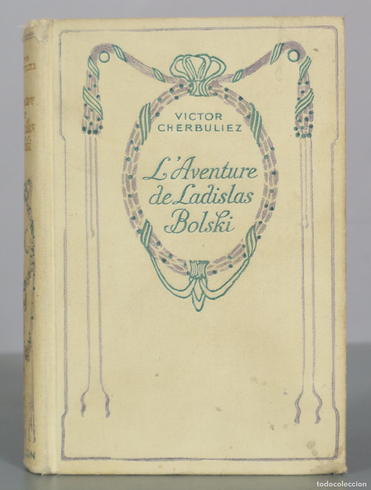 Libros de segunda mano: L'Aventure de Ladislas Bolski - Victor Cherbuliez