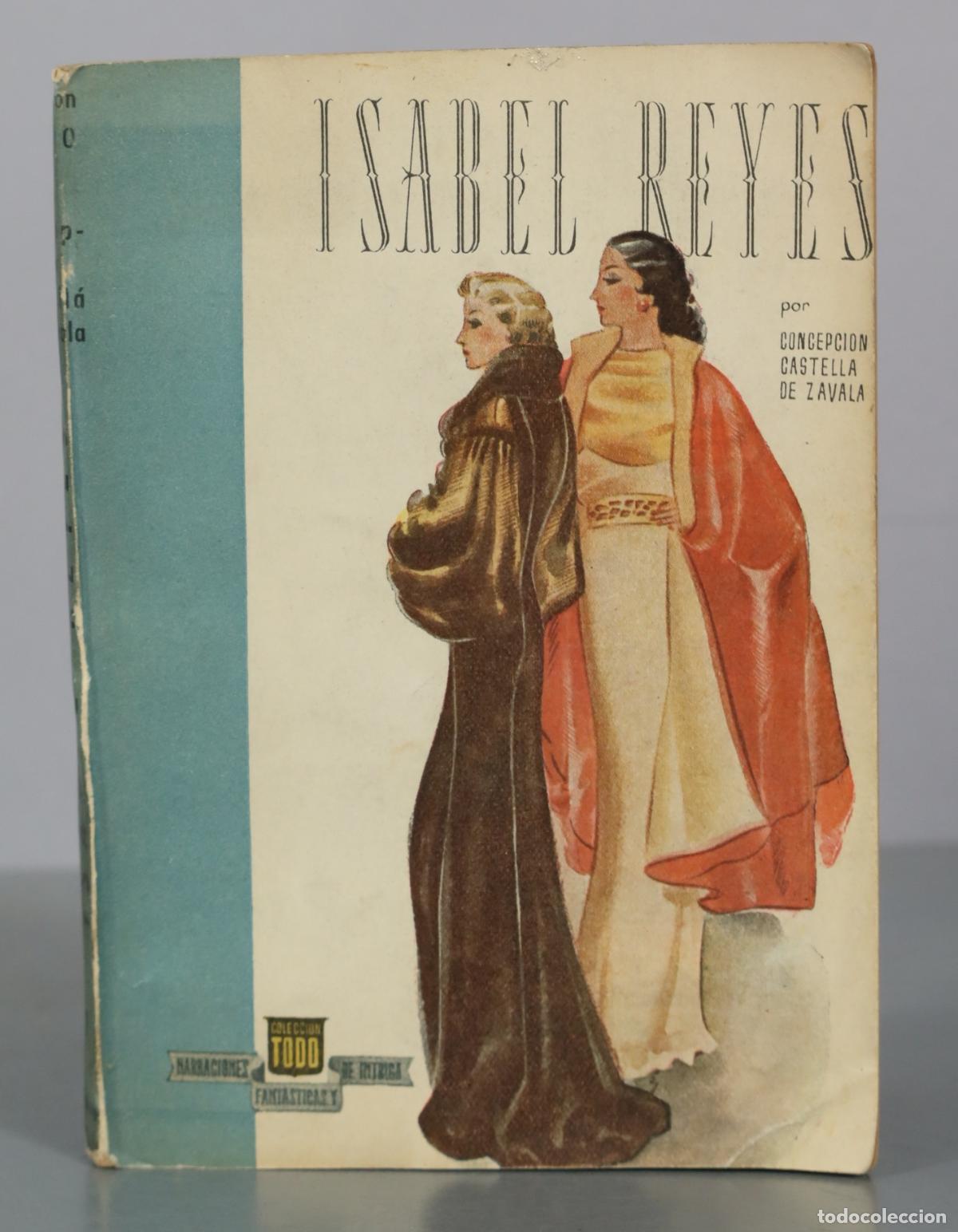 Libros de segunda mano: Isabel Reyes - Concepcion Castella de Zavala