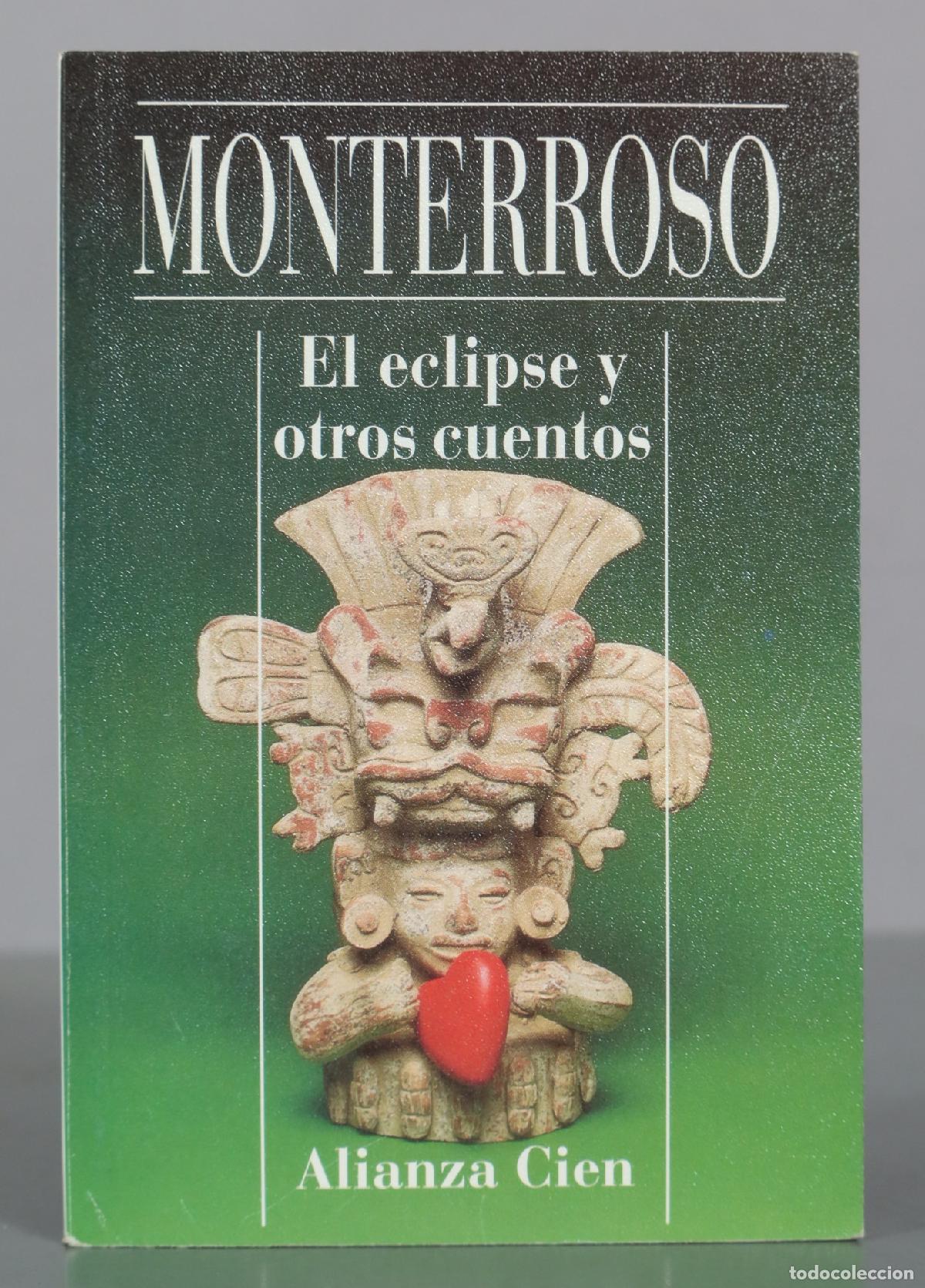 Libros de segunda mano: El eclipse y otros cuentos - Augusto Monterroso - Alianza Editorial