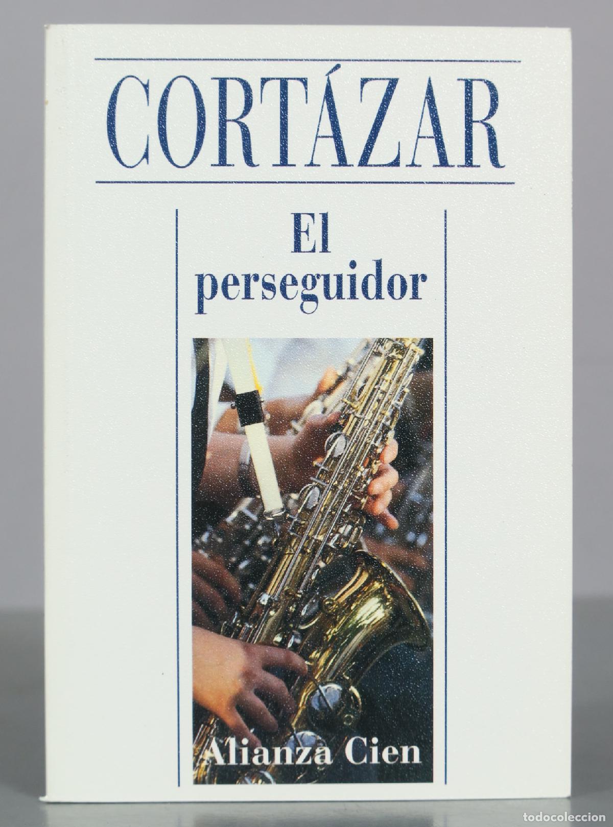 Libros de segunda mano: El perseguidor - Julio Cort&aacute;zar - Alianza Cien