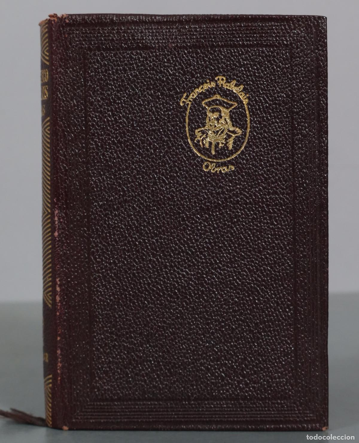 Libros de segunda mano: Gargantua y Pantagruel y otros escritos - Fran&ccedil;ois Rabelais - Aguilar 1967