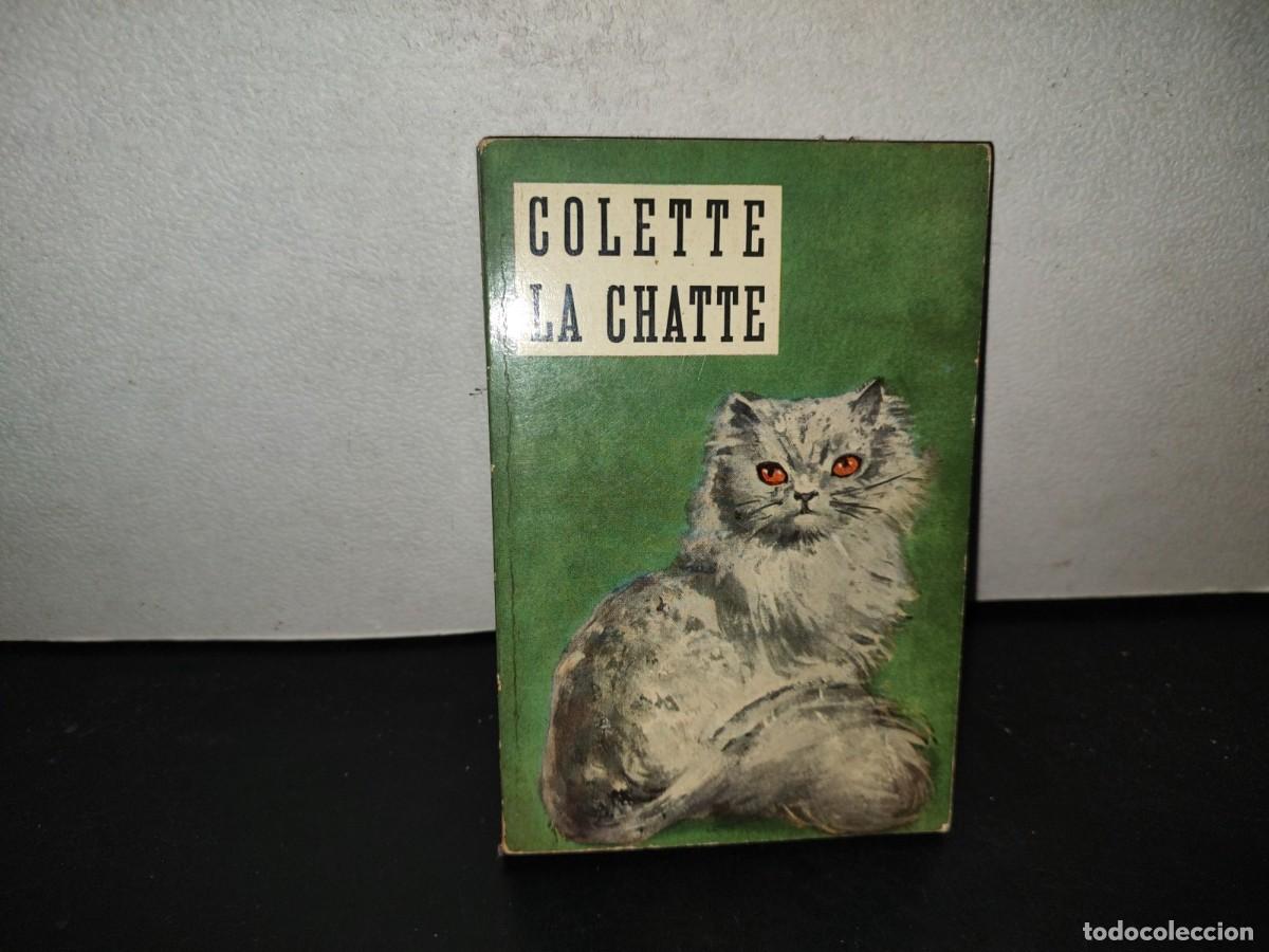 Libros de segunda mano: 201- La Chatte - Colette. J'Ai Lu - 50's