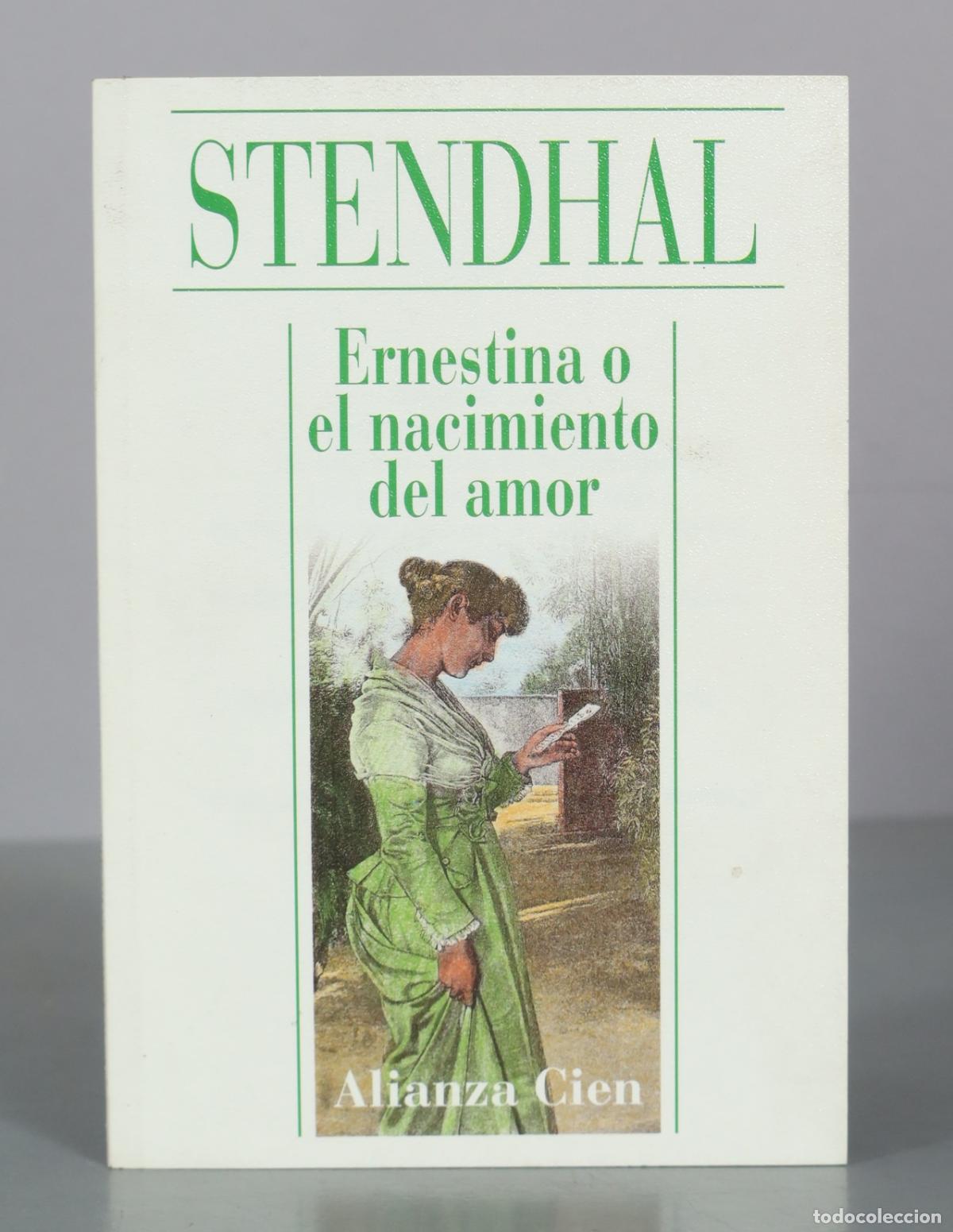 Libros de segunda mano: Ernestina o el nacimiento del amor - Stendhal - Alianza Cien