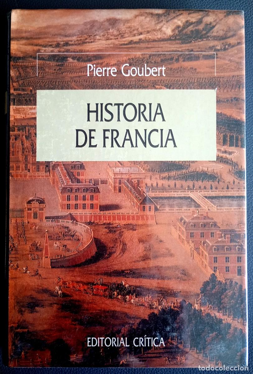 Libros de segunda mano: Pierre Goubert . Historia de Francia