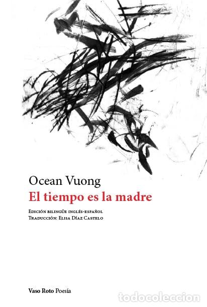 Libros de segunda mano: El tiempo es la madre: 191 (Poes&iacute;a)