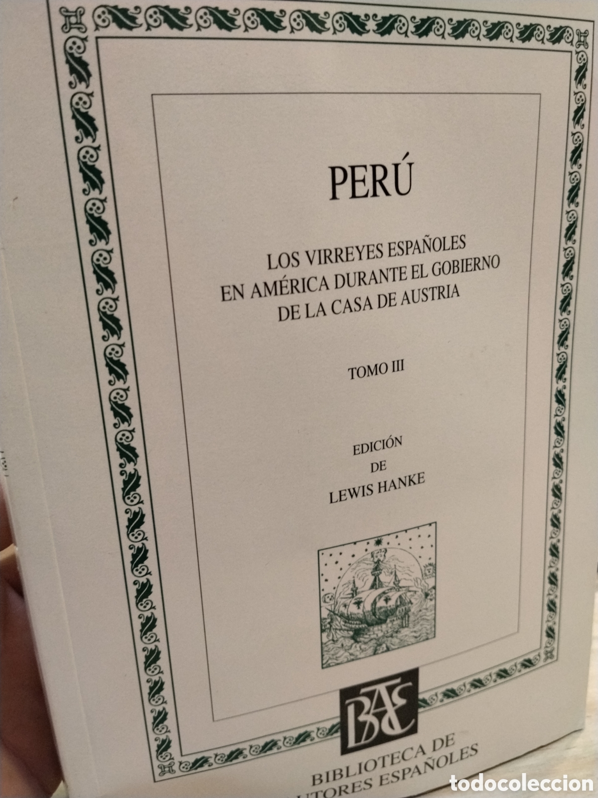 Livres d'occasion: Per&uacute;. Los virreyes espa&ntilde;oles en Am&eacute;rica durante el Gobierno de la Casa de Austria. T. III