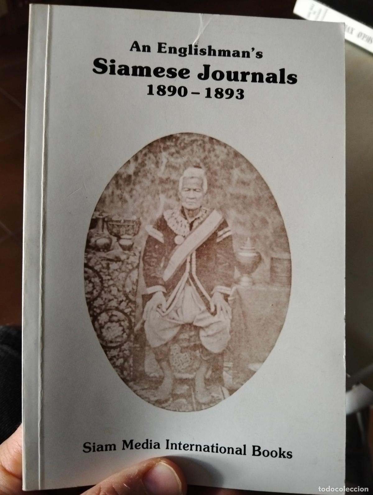 Libros de segunda mano: Historia. Siam. Siamese Journals, 1890-1893, ed. Siam Media, s/f VISITA MI CATALOGO