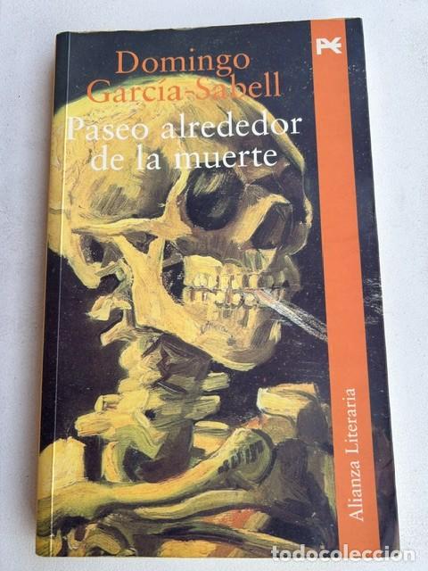 Libros de segunda mano: Paseo alrededor de la muerte -Domingo Garc&iacute;a-Sabell-