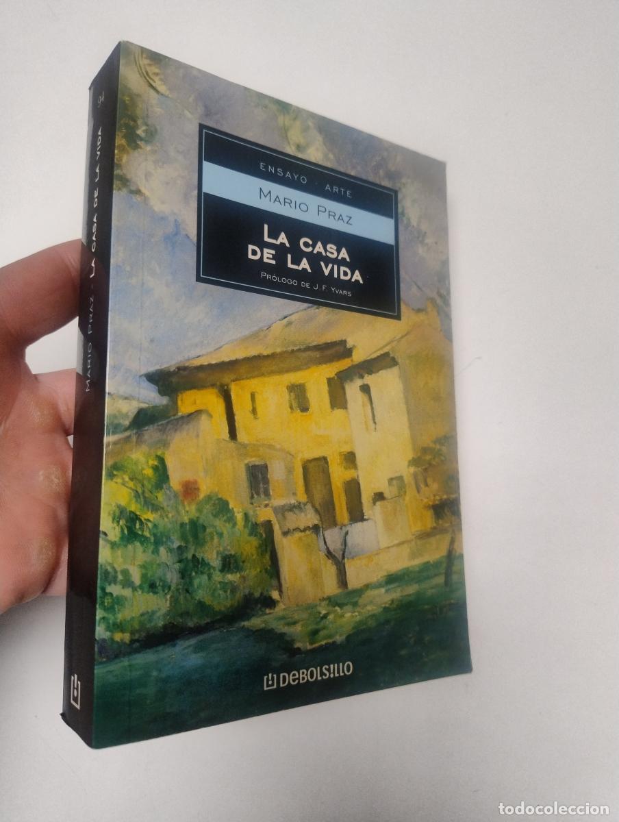 Libros de segunda mano: LA CASA DE LA VIDA - Praz, Mario