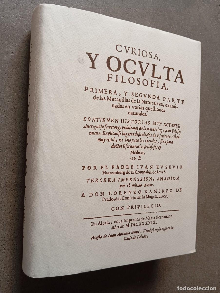 Libros de segunda mano: Curiosa y oculta filosof&iacute;a /Padre J. E. Nieremberg /Inst. Geol&oacute;gico y Minero de Espa&ntilde;a,2006-Facsimil
