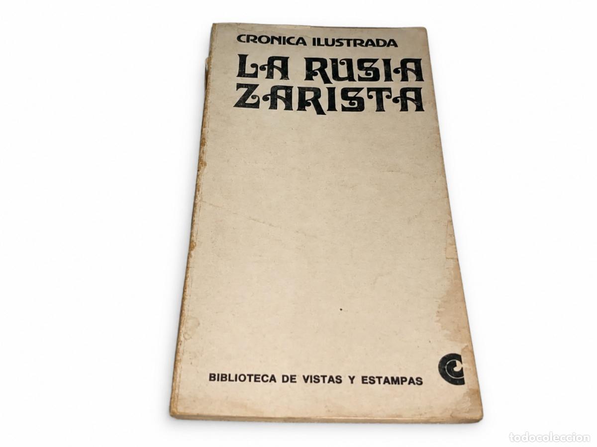 Libros de segunda mano: CR&Oacute;NICA ILUSTRADA &ndash; LA RUSIA ZARISTA &ndash; BIBLIOTECA DE VISTAS Y ESTAMPAS &ndash; LM
