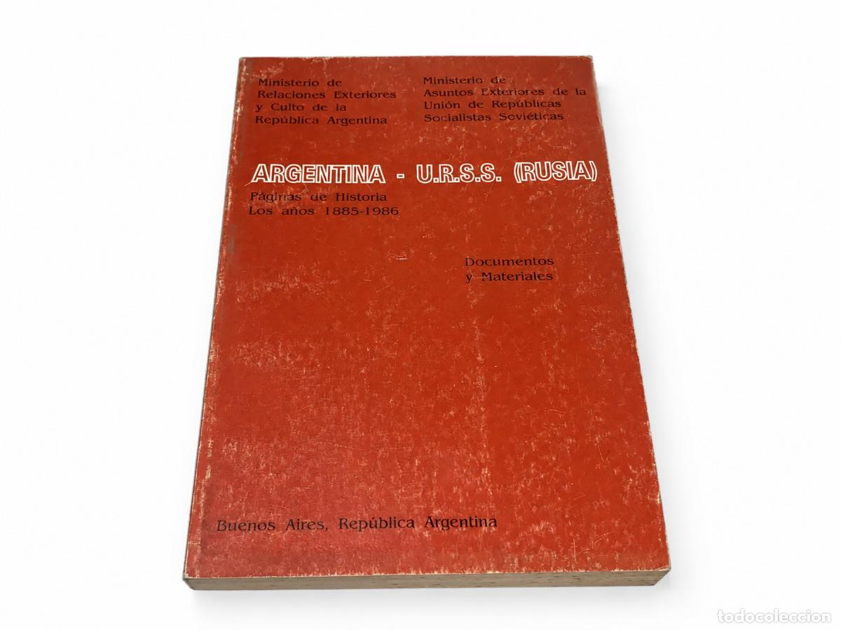 Libros de segunda mano: ARGENTINA &ndash; U.R.S.S. (RUSIA). P&Aacute;GINAS DE HISTORIA. LOS A&Ntilde;OS 1885-1986 &ndash; LM