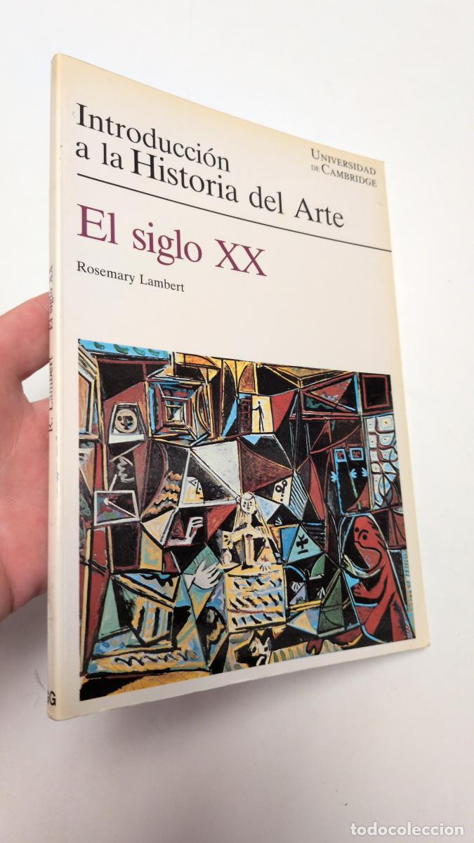 Libros de segunda mano: Introducci&oacute;n a la Historia del Arte. El siglo XX - Rosemary Lambert