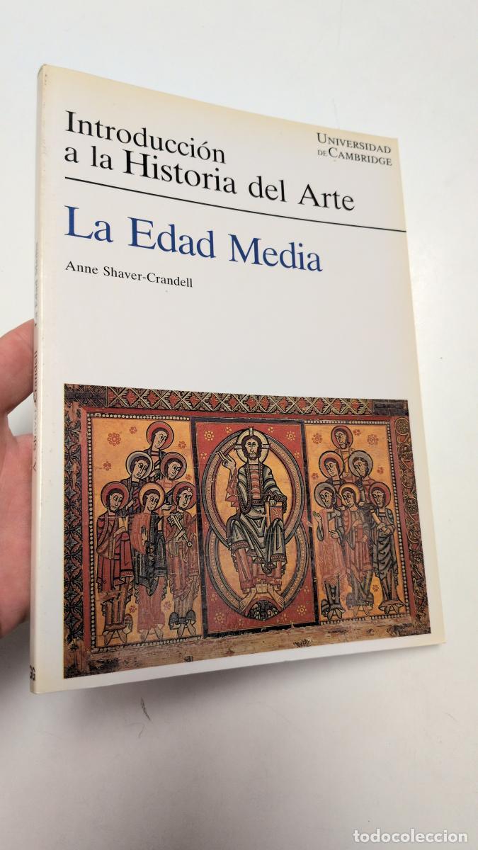 Libros de segunda mano: Introducci&oacute;n a la Historia del Arte. La Edad Media - Anne Shaver-Crandell
